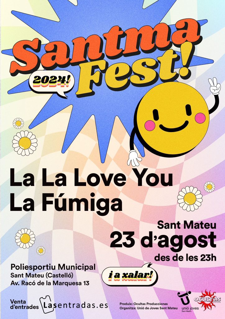 SANTMAFEST amb LA FÚMIGA i LA LA LOVE YOU